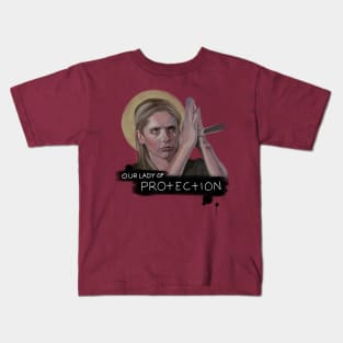 Our Lady of Protection | Buffy Summers | Buffy the Vampire Slayer Kids T-Shirt